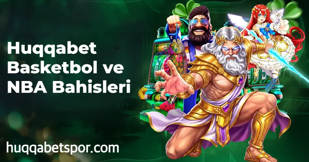 Huqqabet Basketbol ve NBA Bahisleri