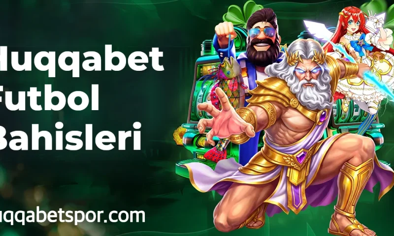 Huqqabet Futbol Bahisleri
