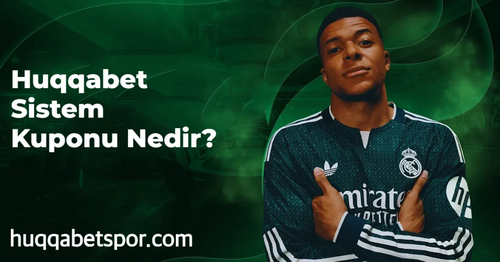 Huqqabet Sistem Kuponu Nedir?